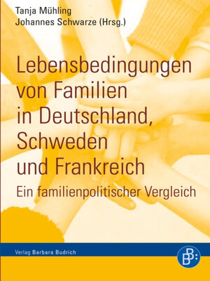 cover image of Lebensbedingungen von Familien in Deutschland, Schweden und Frankreich